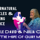A Glorious Move of God: The Supernatural Impartation Summit 2025